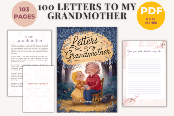 100 Letters to My Grandmother: A Thoughtful Way to Express Love and Gratitude